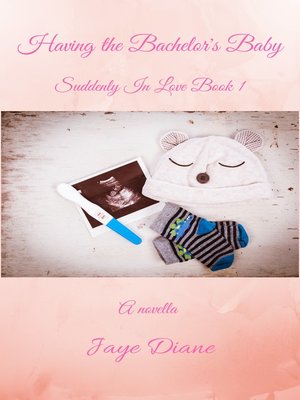 cover image of Having the Bachelor's Baby